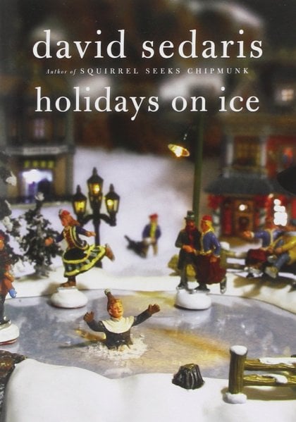 "Holidays on Ice" by David Sedaris contains a collection of essays about Christmas, decorated with his trademark humor and merriment. (Photo: Courtesy of Little, Brown and Company)