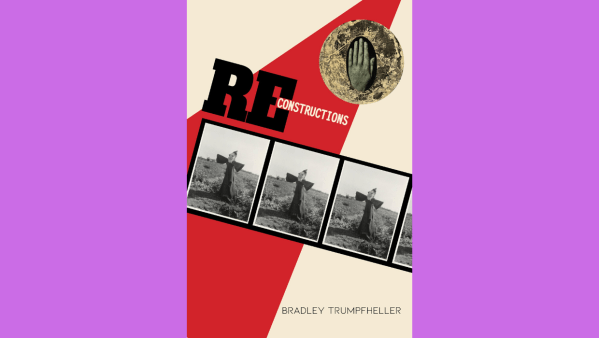 "Reconstructions" is a uniquely beautiful poetry collection that thrives on its deft understanding of language. (Photo: Sibling Rivalry Press)