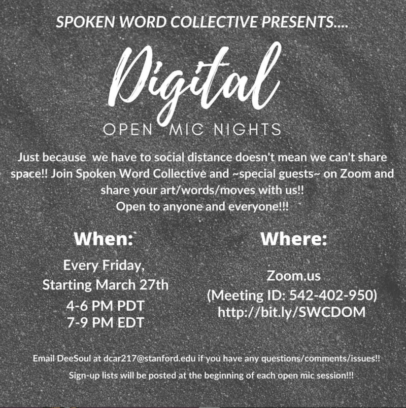On Friday, the Stanford Spoken Word Collective hosted its first digital open mic night. (Photo: Spoken Word Collective)