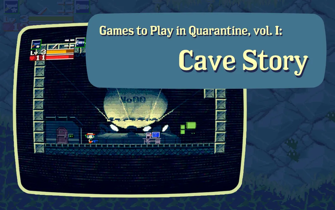 Games to play in quarantine: 'Cave Story