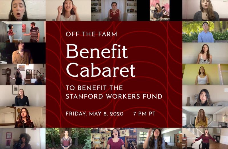 The Off the Farm Benefit Cabaret was live-streamed at 7 p.m. PT on Friday, May 8. The event simultaneously showcased the talents of many Stanford performers and fundraised for the Stanford Students for Worker's Rights Fund. (Graphic: Vincent Nicandro)