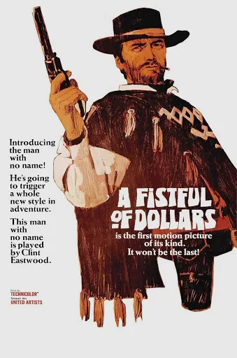 Clint Eastwood on the poster of "A Fistful of Dollars"