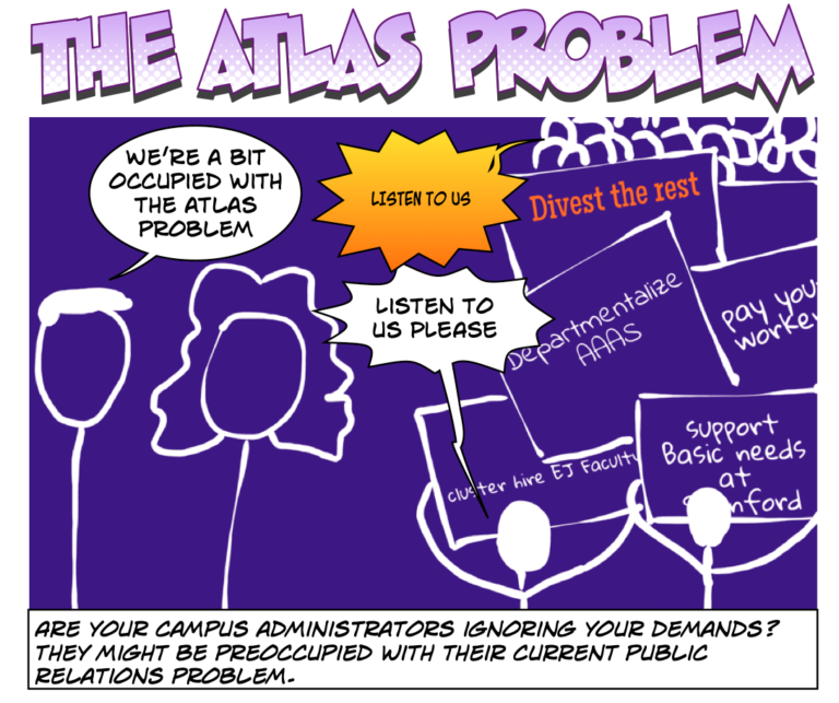Student demands are ignored as administrators deal with the Scott Atlas problem.