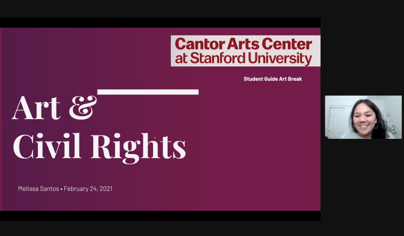 Melissa Santos '21 delivers her "Art & Civil Rights" presentation as part of the Cantor Arts Center's Art Breaks event series