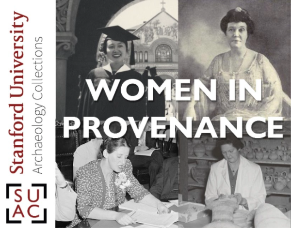 The Women in Provenance exhibition will assemble biographies of 16 women who played a role in bringing objects to the Stanford University Archaeology Collections. (Photo courtesy of Christina Hodge)