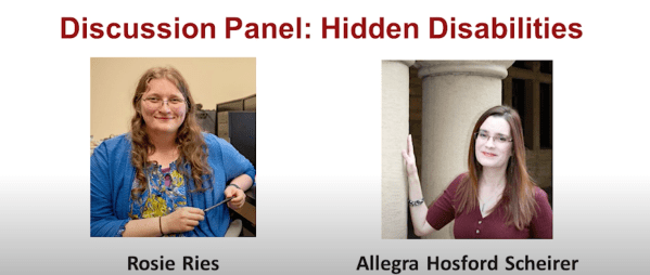 A screenshot showing the two panelists of the hidden disabilities discussion.