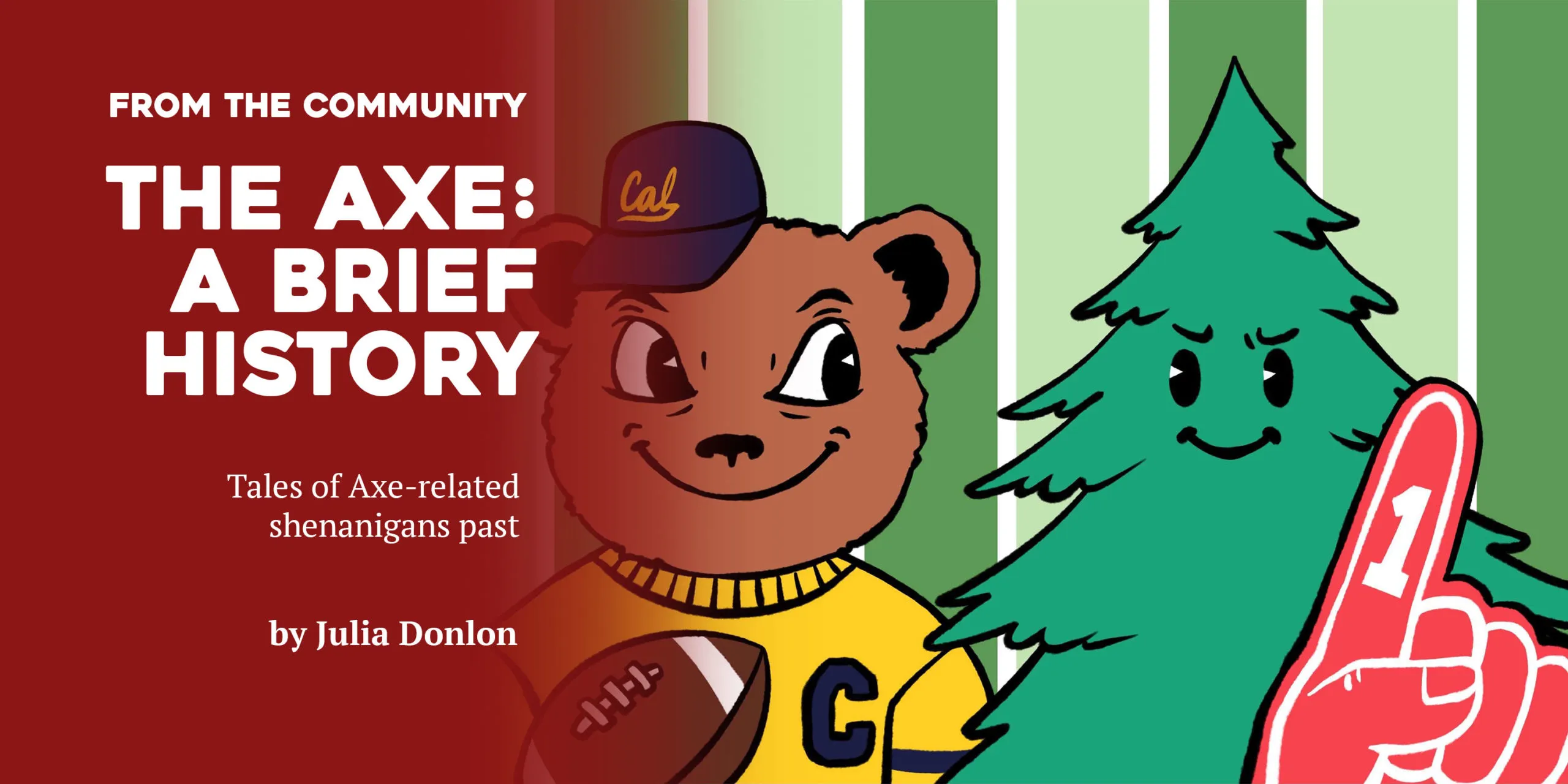 Opinion | Big Game week: A Brief History of Axe-related Shenanigans