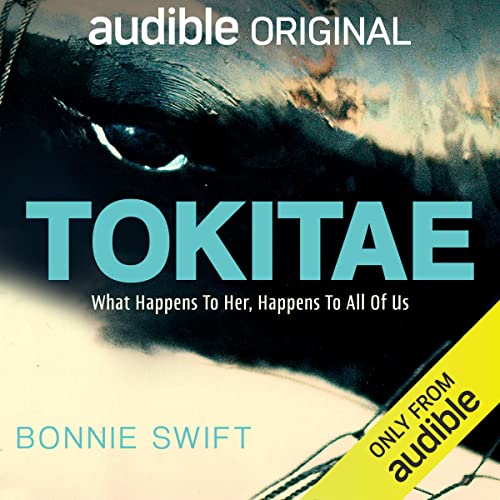 Audible story of bonnie swift about captive orca