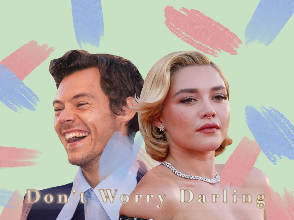 Text at bottom reads: "Don't Worry Darling." Cut-outs of Harry Styles, left, and Florence Pugh, right, in red carpet make-up and attire sit over a green background with blue and red brush marks.