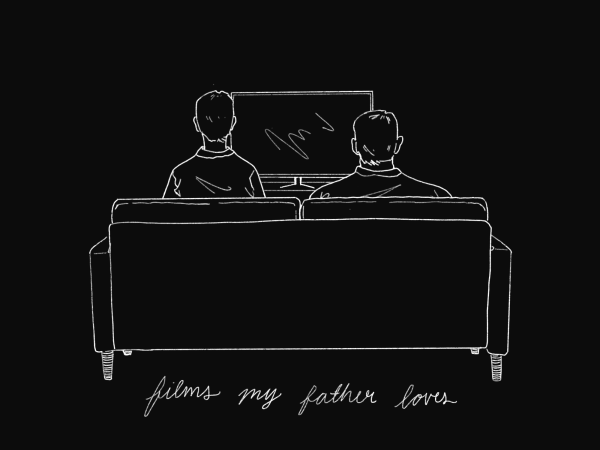 A drawing of the outline of a father and son sitting on the couch watching TV together. The background is black with the outlines drawn in white. At the bottom of the drawing are the words "films my father loves."