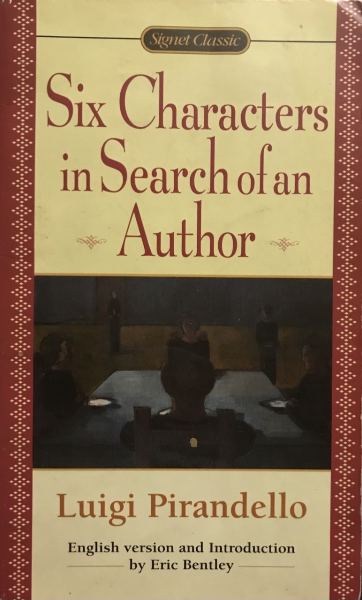 At top, the title: "Six Characters in Search of an Author." Below the title, a darkened image of four characters sitting at a dinner table. Below that, the author's name — "Luigi Pirandello" — and a note saying "English version and Introduction by Eric Bentley." 