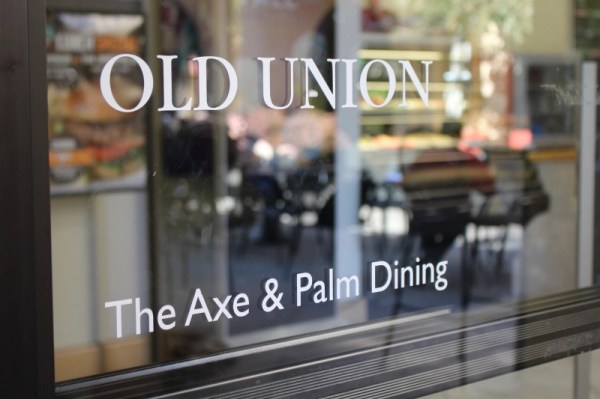 Sign reading: Old Union, The Axe & Palm Dining.