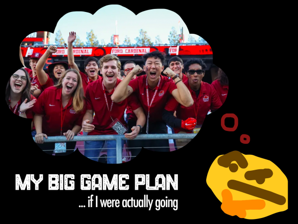 A crowd of happy students at a football game sits inside a thought bubble connected to a puzzled looking character. Text reads "My big game plan, if I were actually going."