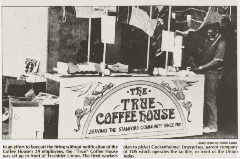 A small outside stand serving coffee displays a sign that says, "The True Coffee House, serving the Stanford Community since 1969."