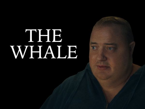 Brendan Fraser depicted with a black backdrop and text to the left that says "The Whale."