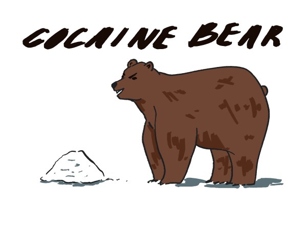 An illustration of a bear next to a pile of Cocaine. The text "Cocaine Bear" is above the drawing.