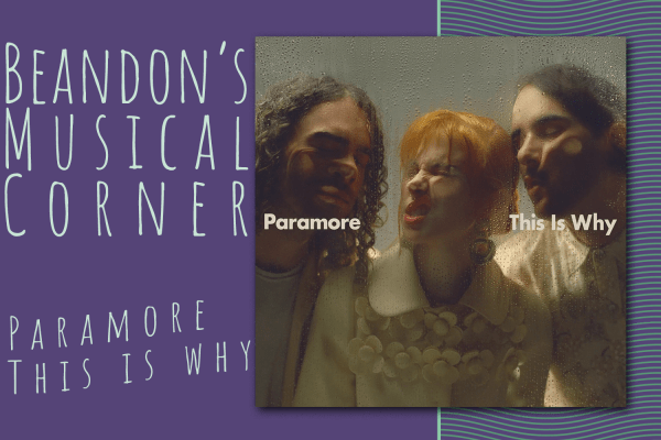 Against a purple background, blue font reads, "Beandon's Musical Corner" and "Paramore: This is Why." To the right, the album cover is seen.