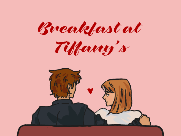 A rearview perspective of a couple on a couch with a cartoon heart in between them and the text "Breakfast at Tiffany's" above
