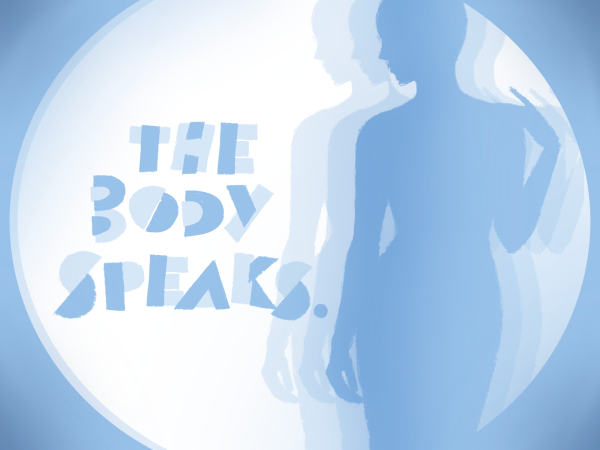 Light blue shadowed image of body with text "The Body Speaks."