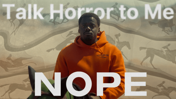 A graphic of a man riding a horse. The text in the foreground says "Talk Horror to Me" and "Nope."