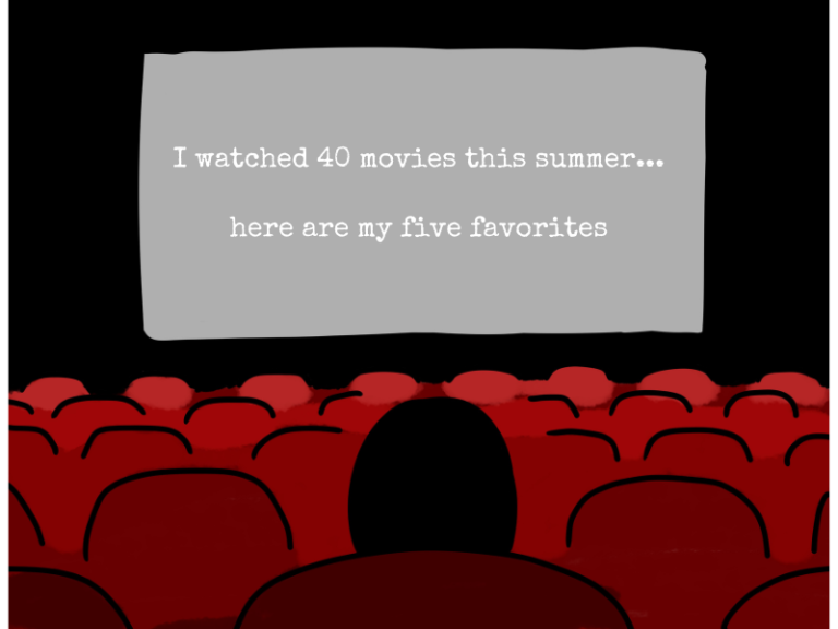 A person sits in a movie theater with the text "I watched 40 movies this summer...here are my five favorites" on the screen.