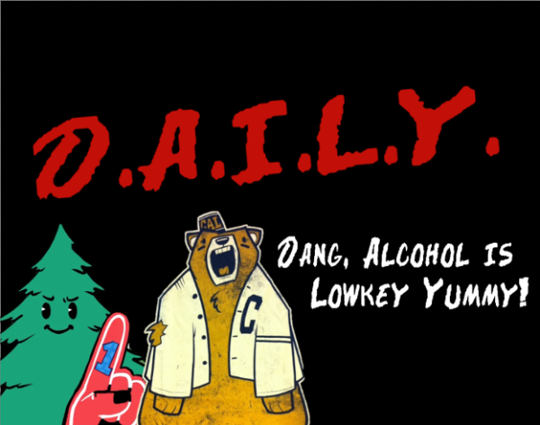 A D.A.R.E.-style graphic that reads, "D.A.I.L.Y. Dang, Alcohol is Lowkey Yummy!"